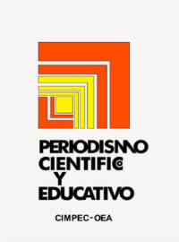 PERIODISMO EDUCATIVO Y CIENTÍFICO - CIMPEC - OEA