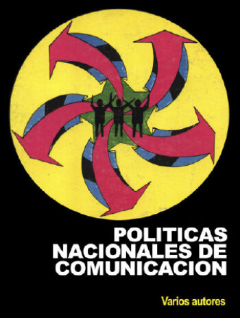 POLÍTICAS NACIONALES DE COMUNICACIÓN - Varios