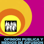 OPINIÓN PÚBLICA Y MEDIOS DE DIFUSIÓN - Luis Aníbal Gómez