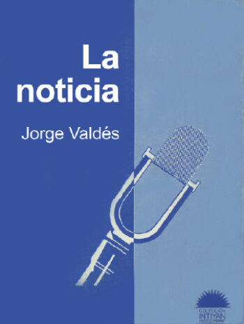 LA NOTICIA - Jorge Váldez