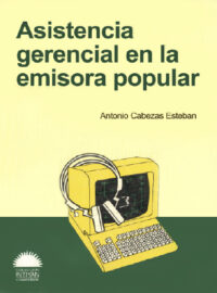 ASISTENCIA GERENCIAL EN LA EMISORA POPULAR - Antonio Cabezas