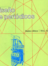 DISEÑO DE PERIÓDICOS - Radics Vilmos y Ritter Aladar