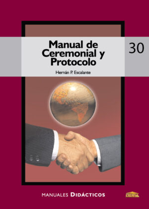 MANUAL DE CEREMONIAL Y PROTOCOLO - Hernán Escalante