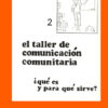 EL TALLER DE COMUNICACIÓN COMUNITARIA - CIESPAL