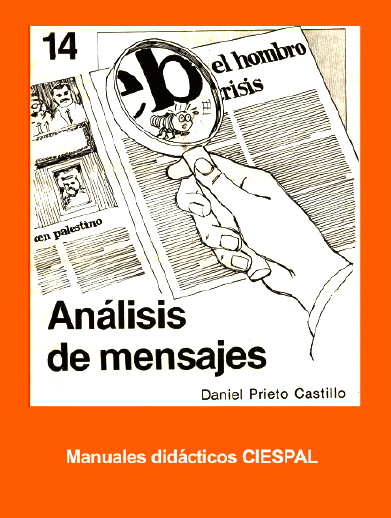 Análisis De Mensajes, Daniel Prieto Castillo | Ediciones Ciespal